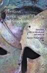 Aeschylus - Persians, Seven Against Thebes, and Suppliants