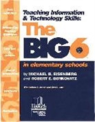 Robert E Berkowitz, Robert E. Berkowitz, Berkowitz Robert E., Michael B Eisenberg, Michael B. Eisenberg, Eisenberg Michael B.... - Teaching Information & Technology Skills