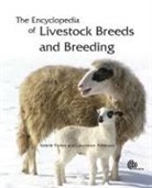 Lawrence Alderson, Lawrence (International Consultant on animal genetic resources and Chairman of Countrywide Livestock Ltd. Alderson, Stephen Hall, Stephen (Livestock Diversity Ltd. Hall, Stephen J G Hall, Stephen J. G. Hall... - Mason's World Encyclopedia of Livestock Breeds and Breeding: 2 volume pack