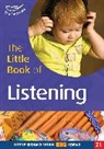 Clare Beswick, Julia Oliver, Sally Featherstone - The Little Book of Listening