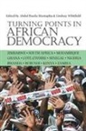 Abdul Raufu Mustapha, Abdul Raufu Mustapha, Lindsay Whitfield, Abdul Raufu Mustapha, Professor Abdul Raufu Mustapha, Lindsay Whitfield - Turning Points in African Democracy