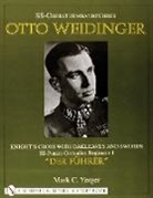 Mark C. Yerger, Mark C Yerger, Mark C. Yerger - SS-Obersturmbannfuhrer Otto Weidinger