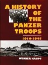 Werner Haupt, Werner Haupt - The History of the Panzer Troops 1916-1945