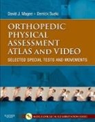 David J. Magee, David J. (Professor &lt;br&gt;Department of Physical Therapy&lt;br&gt;Faculty of Rehabilitation Medicine&lt;br&gt;University of Alberta&lt;br&gt;Edmonton Magee, David J. (Professor Department of Physical Therapy Faculty of Rehabilitation Medicine University of Alberta Edmonton Magee, Magee David J., Derrick Sueki, Sueki Derrick - Orthopedic Physical Assessment Atlas and Video