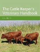 Chris Watson - The Cattle Keeper's Veterinary Handbook
