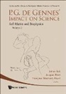 Julien Bok, Francoise Brochard-Wyart, Jacques Prost - P.g. De Gennes' Impact On Science - Volume Ii: Soft Matter And Biophysics
