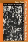 Fabio Rojas, Fabio (Indiana University) Rojas, Fabio (Professor of Sociology Rojas, Rojas Fabio - From Black Power to Black Studies