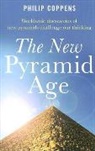 Philip Coppens, Phillip Coppens - New Pyramid Age, The – Worldwide Discoveries of New Pyramids Challenge Our Thinking