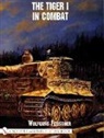 Wolfgang Fleischer - The Tiger I in Combat