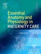 Linda Wylie, Linda (Associate Lecturer Wylie, Wylie Linda - Essential Anatomy & Physiology in Maternity Care