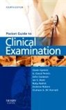 John Cookson, John (Dean of the Undergraduate School Cookson, Cookson John, Owen Epstein, Owen (Consultant Physician and Gastroenterologist Epstein, Epstein Owen... - Pocket Guide to Clinical Examination