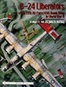 John R. Beitling, Michael D Hill, Michael D. Hill, Michael D. Hill - B-24 Liberators of the 15th Air Force/49th Bomb Wing in World War II