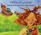 Kate Clynes, Louise Daykin - Goldilocks and the Three Bears in Arabic and English