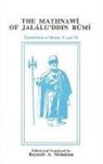 Reynold A Nicholson, Reynold A. Nicholson, Jalalu'ddin Rumi, Reynold A Nicholson, Reynold A. Nicholson, Jalalu'ddin Rumi... - The Mathnawi of Jalalu'ddin Rumi, Volume 6 (English translation)