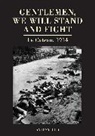 Antony Bird, Bird Antony - Gentlemen, We Will Stand and Fight