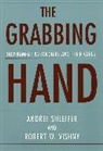 Andrei Shleifer, Shleifer Andrei, Robert W. Vishny, Vishny Robert W. - The Grabbing Hand