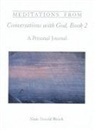 Neale Donald Walsch - Meditations from Conversations with God, Book 2