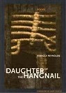 Rebecca Reynolds - Daughter of the Hangnail