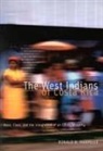 Ronald N Harpelle, Ronald N. Harpelle - The West Indians of Costa Rica