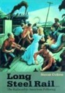 Norm Cohen - Long Steel Rail