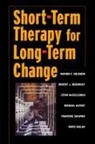 Michael Alpert, David Malan, Leigh McCullough, Robert J Neborsky, Robert J. Neborsky, Francine Shapiro... - Short-term Therapy for Long-Term Change