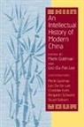 Merle Goldman, Merle Goldman, Leo Ou Lee, Leo Ou-fan Lee - An Intellectual History of Modern China