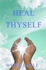 White Eagle, Rosemary Young - Heal Thyself