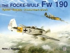 Heinz Nowarra, Heinz J Nowarra, Heinz J. Nowarra - The Focke-Wulf FW 190
