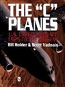 Bill Holder, William G. Holder, Scott Vadnais - The "C" Planes