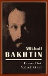 Katerina Clark, Michael Holquist - Mikhail Bakhtin