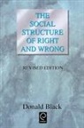 Donald Black - The Social Structure of Right and Wrong