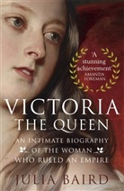Julia Baird - Victoria: The Queen