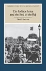 Daniel Marston, Daniel (Australian National University Marston - Indian Army and the End of the Raj
