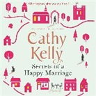 Cathy Kelly, Caroline Lennon - Secrets of a Happy Marriage (Audio book)