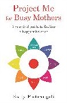 Kelly Pietrangeli, Pietrangeli Kelly - Project Me for Busy Mothers