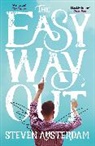 Steven Amsterdam, Amsterdam Steven - The Easy Way Out