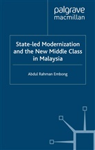 A Embong, A. Embong - State-led Modernization and the New Middle Class in Malaysia