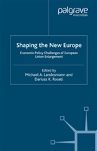 Landesmann, M Landesmann, M. Landesmann, Rosati, Rosati, D. Rosati - Shaping the New Europe