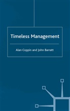 J Barratt, J. Barratt, Coppin, A Coppin, A. Coppin - Timeless Management