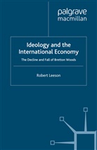 R Leeson, R. Leeson - Ideology and the International Economy