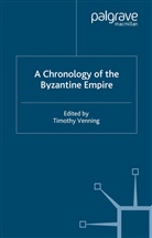 J Harris, J. Harris, Venning, T Venning, T. Venning - A Chronology of the Byzantine Empire
