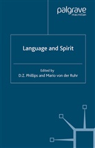 Kenneth A Loparo, Kenneth A. Loparo, D Phillips, D. Phillips, M. Von Der Ruhr, Mario Von Der Ruhr... - Language and Spirit