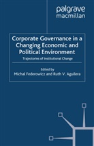 Aguilera, Aguilera, R. Aguilera, Federowicz, M Federowicz, M. Federowicz - Corporate Governance in a Changing Economic and Political Environment