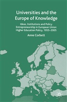 A Corbett, A. Corbett - Universities and the Europe of Knowledge