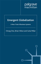 Choi, C Choi, C. Choi, B Hilton, B. Hilton - Emergent Globalization