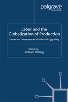 Milberg, W Milberg, W. Milberg - Labor and the Globalization of Production