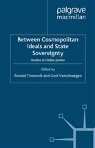 Tinnevelt, R Tinnevelt, R. Tinnevelt, Verschraegen, Verschraegen, G. Verschraegen - Between Cosmopolitan Ideals and State Sovereignty