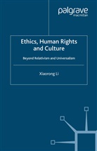 X Li, X. Li - Ethics, Human Rights and Culture