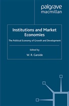 Garside, W Garside, W. Garside, W. R. Garside - Institutions and Market Economies
