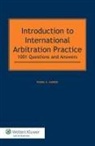 Karrer, Pierre A Karrer, Pierre A. Karrer - Introduction to International Arbitration Practice